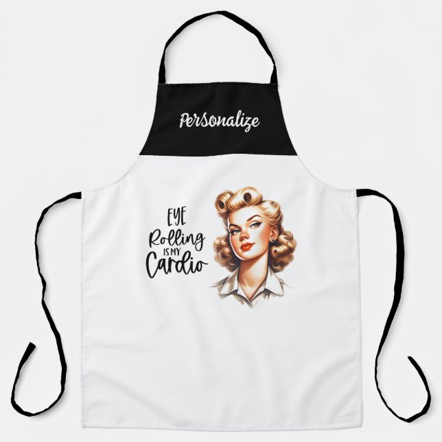 Retro 1950s Glam Girl Funny Sarcastic Quote Apron (Front)