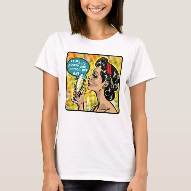 Retro 1950s Glam Girl Funny Sarcastic Quote T-Shirt (Front)