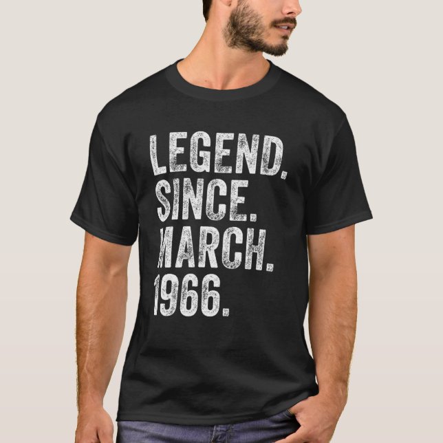 Retro 1966 Birthday March Born Legend Since 1966 T-Shirt (Front)