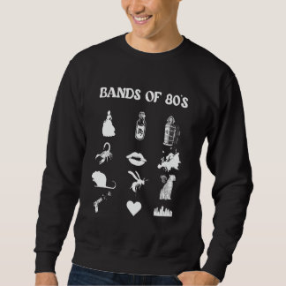 Retro 1980s Bands - Music - Music Lover Sweatshirt