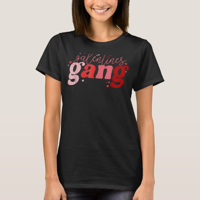 Retro 2022 Valentine's Day Galentines Gang Funny T-Shirt (Front)