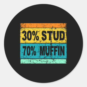 Retro 30 Stud 70 Muffin Shirt Stud Muffin Shirt Va Classic Round Sticker