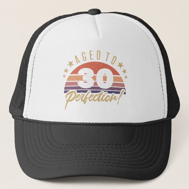 Retro 30th Birthday Humor Trucker Hat (Front)