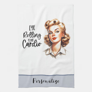 Retro 50s Glam Housewife Funny Sarcastic Humour Tea Towel