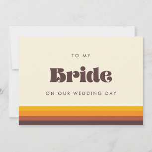 Retro 60s To my Bride on our wedding day card