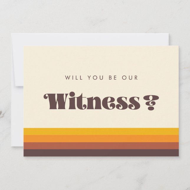 Retro 60s Will you be our Witness Proposal Card (Front)