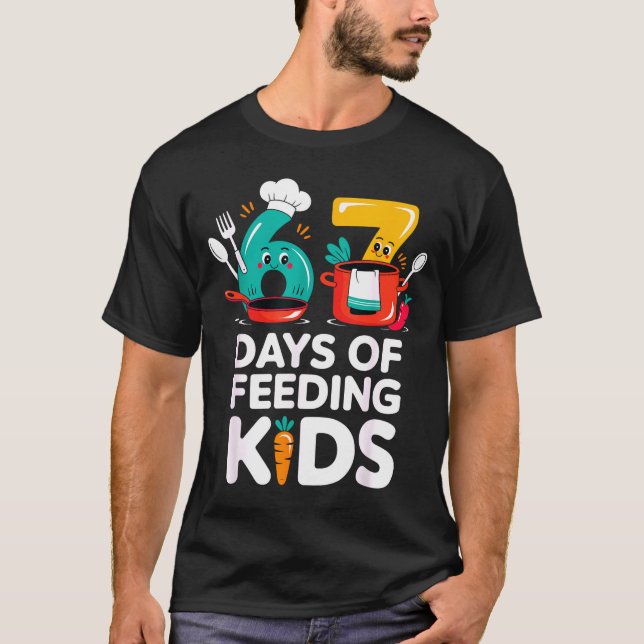 Retro 67 Days Of Feeding Kids Lunch Lady Cafeteria T-Shirt (Front)