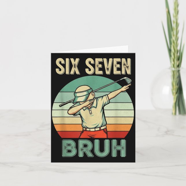 Retro 67 Meme 6 7 Six Seven Bruh Golf Golfer Vinta Card (Front)