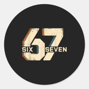 Retro 67 Six Seven 6 7 Number Vintage 67 Meme Men Classic Round Sticker
