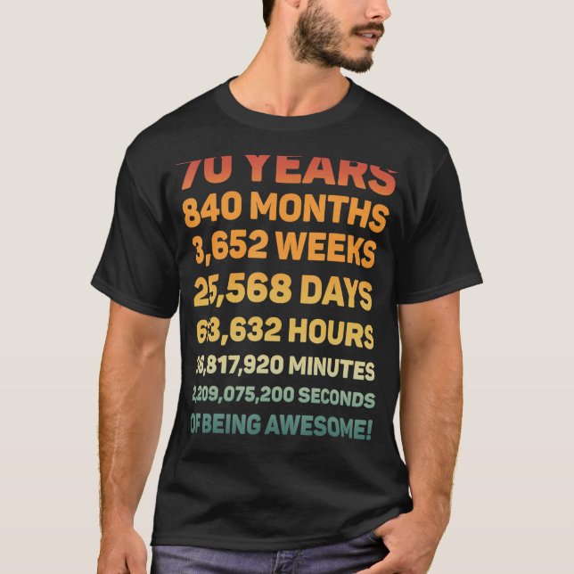 Retro 70 Year Old 70th Birthday  70 Years Awesome T-Shirt (Front)