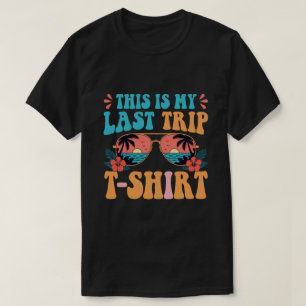 Retro 70s Beach Trip Funny Travel Quote Summer T-Shirt