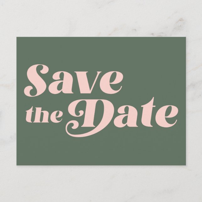 Retro 70s Typography Pink and Green Save The Date Postcard (Front)