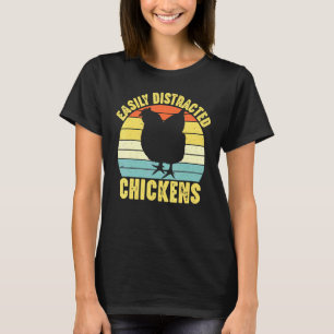 Retro 70s Vintage Easily Distracted By Chickens Lo T-Shirt
