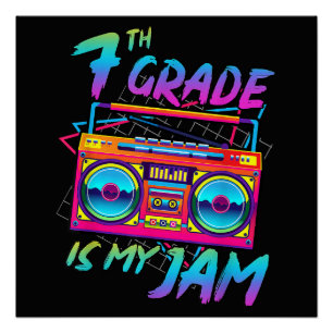 Retro 80s 7th Grade Is My Jam Back To School Poster