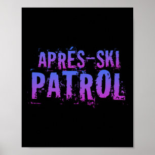 Retro 80s Apres Ski Patrol Vintage _1 Poster