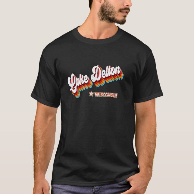 Retro 80s Lake Delton Wisconsin Wi T-Shirt (Front)
