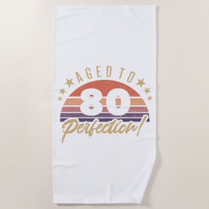Retro 80th Birthday Humour Beach Towel