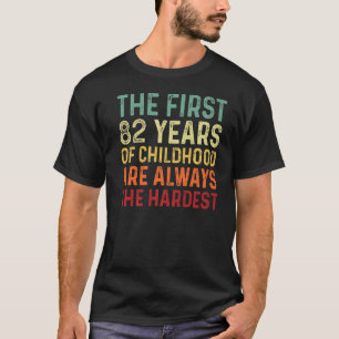 Retro 82 Years Old Men Women Saying 82nd Birthday T-Shirt