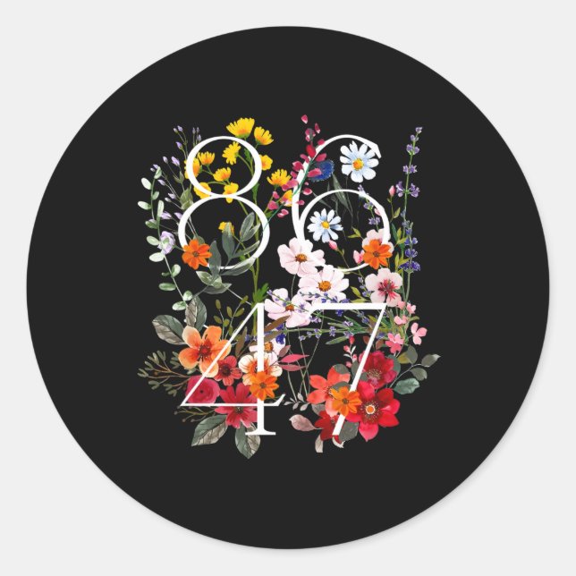 Retro 8647 Floral Anti Trump Liberal Political  Classic Round Sticker (Front)