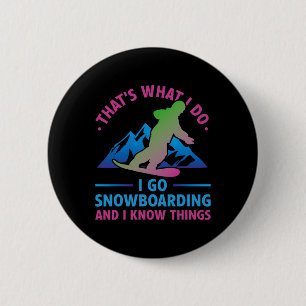 Retro 90s 80s Snowboard That's What I Do Snowboard 6 Cm Round Badge