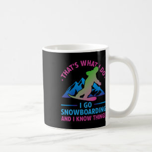 Retro 90s 80s Snowboard That's What I Do Snowboard Coffee Mug