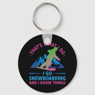 Retro 90s 80s Snowboard That's What I Do Snowboard Key Ring