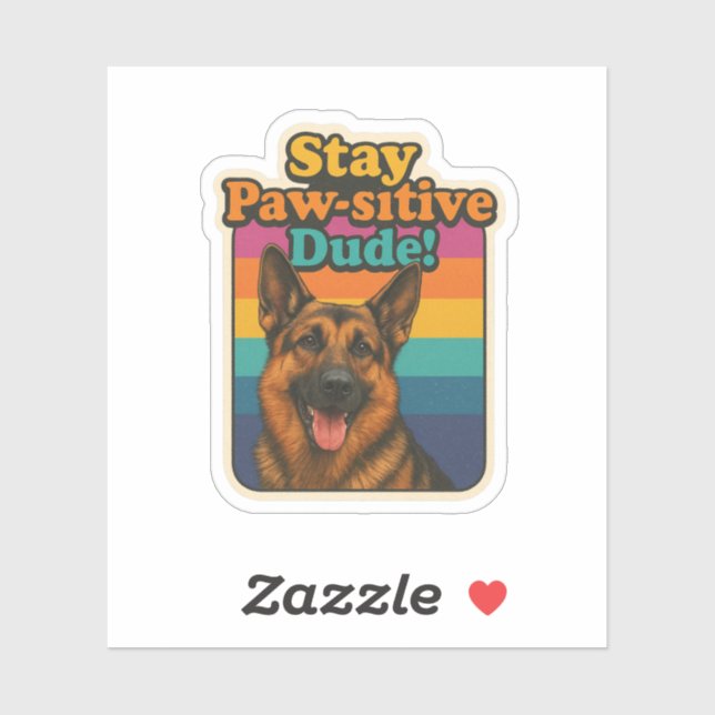 Retro 90s German Shepherd Sticker “Stay Paw-sitiv (Sheet)