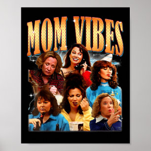 Retro 90s Mum Vibe Shirt Mothers Day Funny Mum  Poster