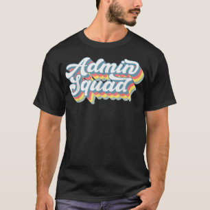 Retro Admin Squad Administrative Assistant Office T-Shirt