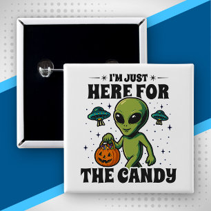 Retro Alien I'm Just Here for the Candy Halloween 15 Cm Square Badge