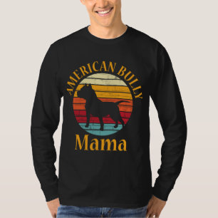 Retro American Bull Dog Mama Bulldog Lover Bully M T-Shirt