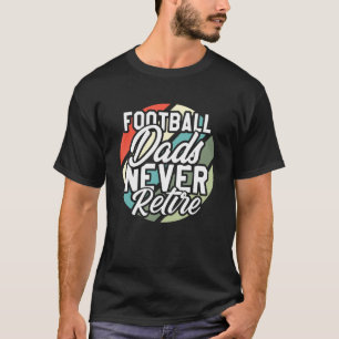Retro American Football Father Player Vintage Foo T-Shirt