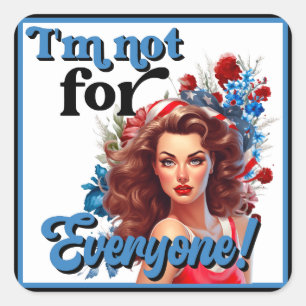 Retro American Pinup_ Not for Everyone Square Sticker