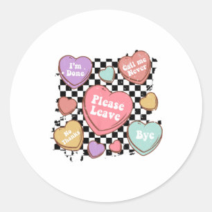 Retro Anti Valentines Funny Valentine Candy Heart Classic Round Sticker