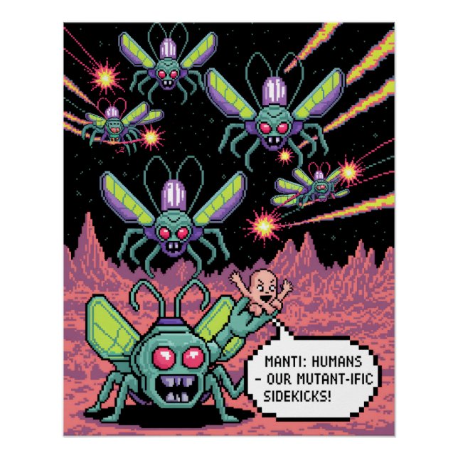 Retro Arcade Manti Aliens Pixel Art - Funny Defend Poster (Front)