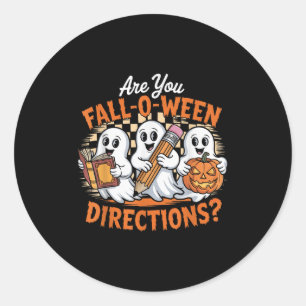Retro Are You Fall O Ween Directions Ghost Hallowe Classic Round Sticker