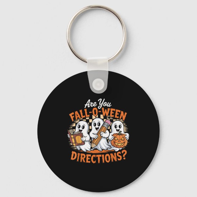 Retro Are You Fall O Ween Directions Ghost Hallowe Key Ring (Front)
