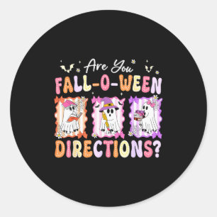 Retro Are You Fall O Ween Directions Teacher Hallo Classic Round Sticker