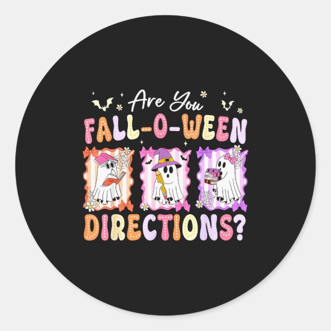 Retro Are You Fall O Ween Directions Teacher Hallo Classic Round Sticker (Front)