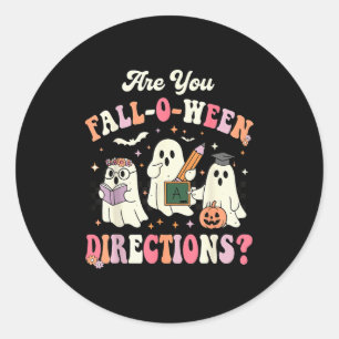 Retro Are You Fall O Ween Directions Teacher Hallo Classic Round Sticker