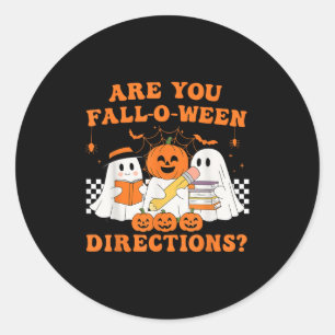 Retro Are You Fall O Ween Directions Teacher Hallo Classic Round Sticker