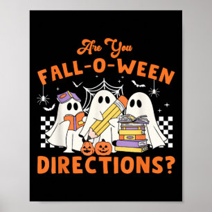 Retro Are You Fall O Ween Directions Teacher Hallo Poster