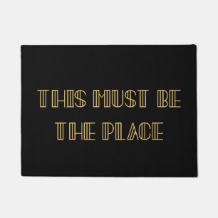 Retro art deco This must be the place Doormat