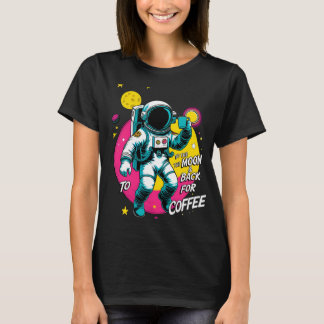 Retro Astronaut Coffee Space T-Shirt | "To The Moo