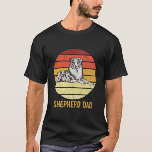 Retro Australian Dog Shepherd Dad Dog Father  T-Shirt