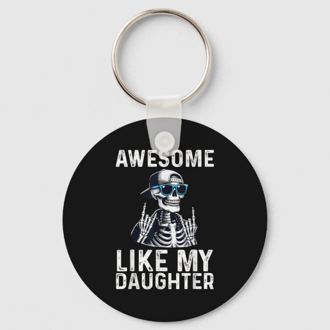 Retro Awesome Like My Daughter Funny Dad Parents D Key Ring (Front)