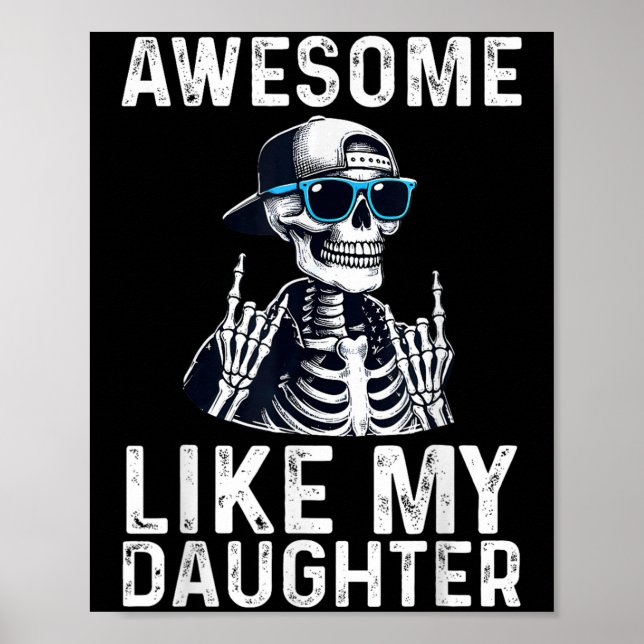 Retro Awesome Like My Daughter Funny Dad Parents D Poster (Front)