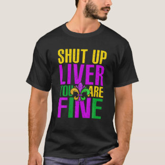 Retro Awesome Shut Up Liver You're Fine Glitter Fl T-Shirt