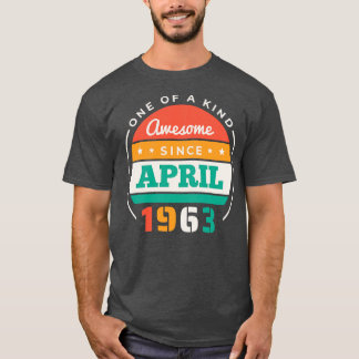 Retro Awesome Since April 1963 Birthday Vintage Bd T-Shirt