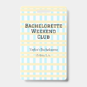 RETRO BACHELORETTE WEEKEND CLUB BLUE YELLOW DATE ID BADGE